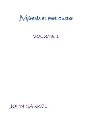 cover image of Miracle At Fort Custer